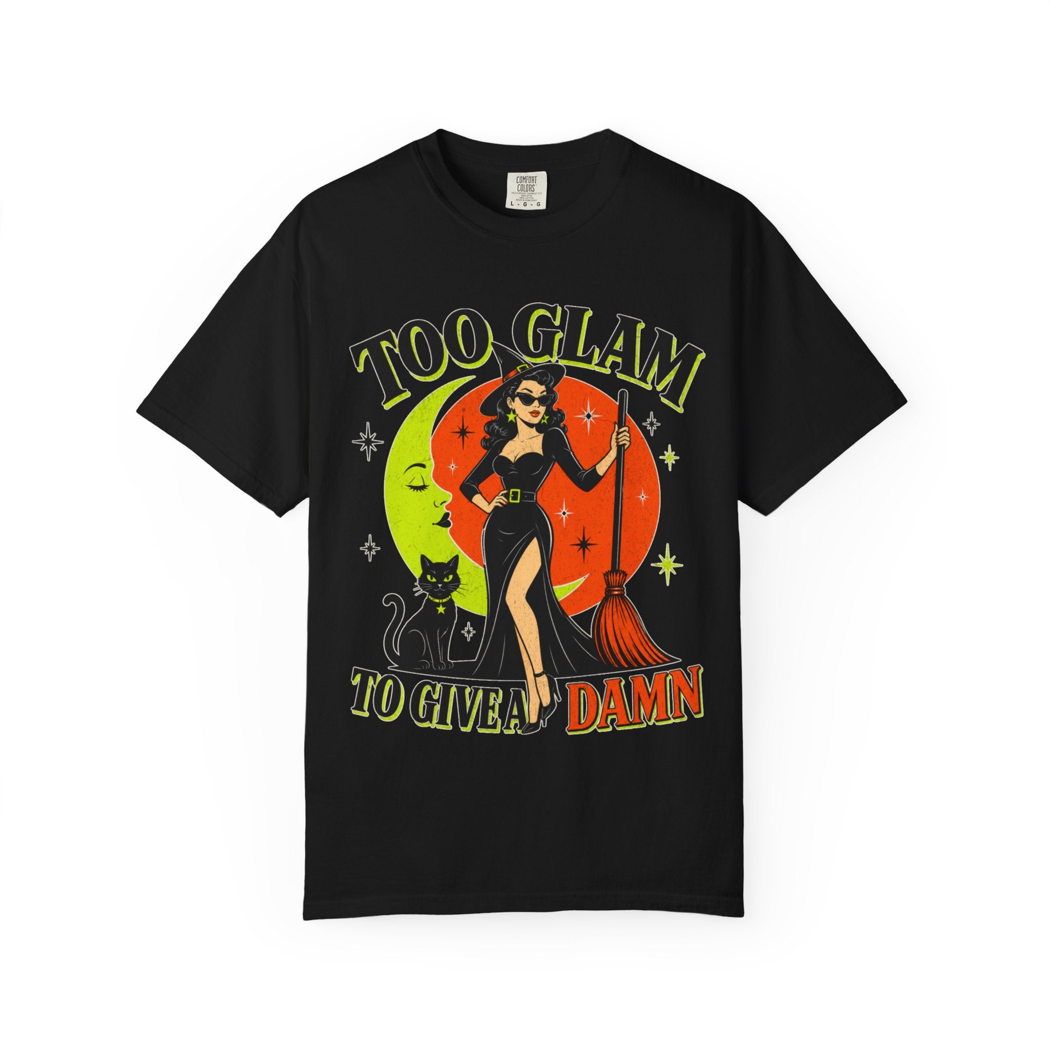 Too Glam To Give a Damn T-Shirt | Witch Pinup Cat Retro Halloween